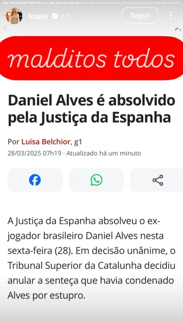 Captura de tela mostra postagem da atriz Luana Piovani no Instagram sobre a decisão anulando a condenação de Daniel Alves