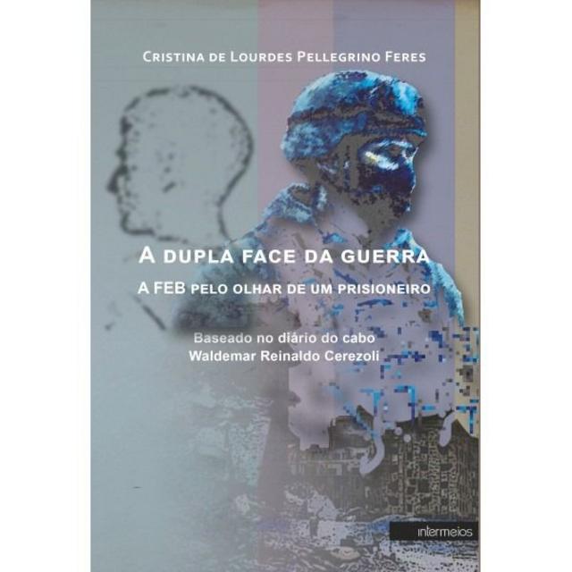 Capa do livro A dupla face da guerra