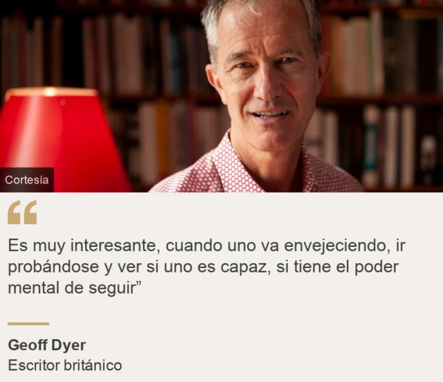 Frase de Geoff Dyer. 