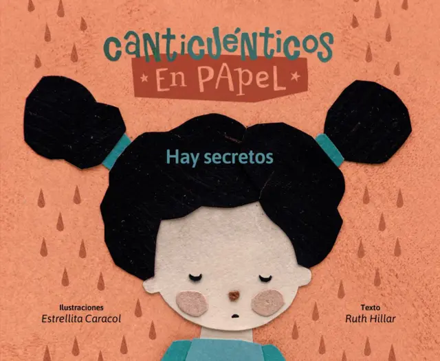 Portada del libro de "Hay secretos", con una niña con los ojos cerrados y lágrimas o gotas de lluvia a su alrededor