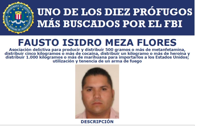 Afiche del FBI sobre Fausto Isidro Meza Flores como uno de los 10 más buscados del Buró Federal de Investigaciones de EE.UU.