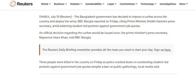 বিবিসি বাংলার বরাত দিয়ে বাংলাদেশে কারফিউ জারির খবর প্রকাশ করে বার্তাসংস্থা রয়টার্স
