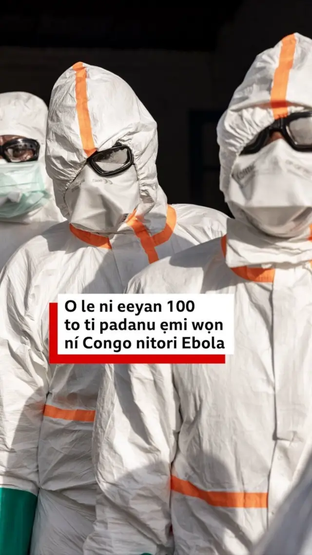 Awọn eeyan to bori bonu lasiko ti wọn n tọju awọn eeyan to ni arun Ebola