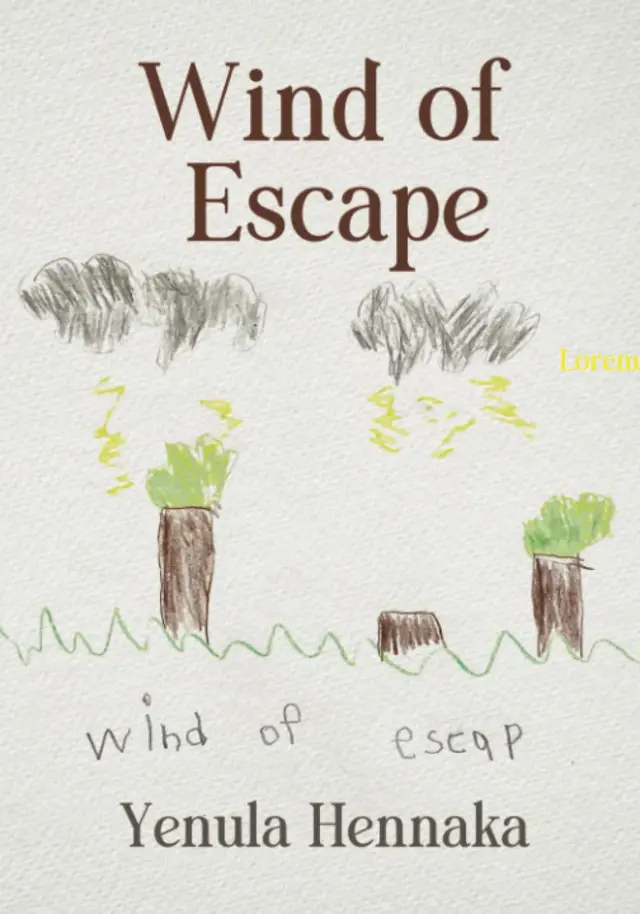 Yenula Hennaka wind of escape