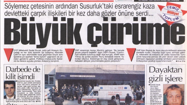 Milliyet gazetesinin Susurluk kazasından iki gün sonraki manşeti. Büyük çürüme başlığının atıldığı sayfada Abdullah Çatlı'nın resmi de görülüyor.