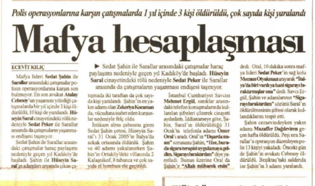 Sarallar ile Şahinler arasındaki çatışmaların ilk dönemleriyle ilgili 2005'te Cumhuriyet gazetesinde yayımlanmış bir haber 