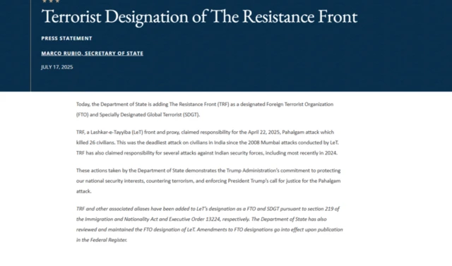 અમેરિકાએ ધ રેજિસ્ટન્સ ફ્રન્ટ (ટીઆરએફ)ને વિદેશી આતંકવાદી સંગઠન જાહેર કર્યું છે., પહેલગામ હુમલો, પાકિસ્તાન, ભારત, હુમલો, જમ્મુ કાશ્મીર