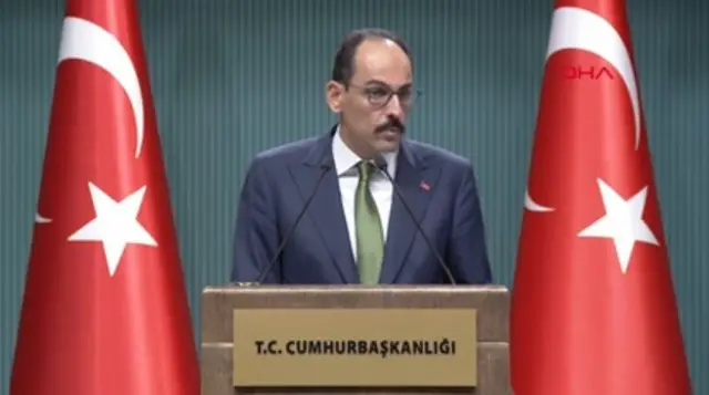 Cumhurbaşkanlığı Sözcüsü İbrahim Kalın