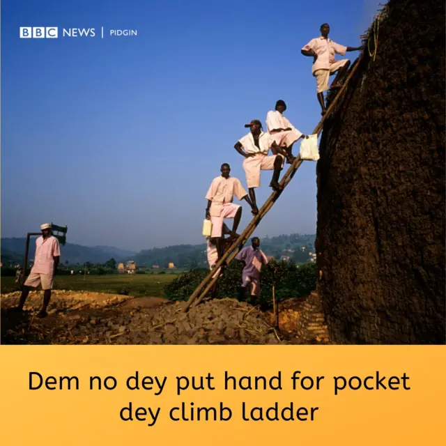 Pidgin Proverb