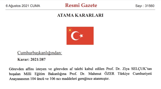 İstifa eden Ziya Selçuk'un yerine bakan yardımcısı olarak görev yapan Mahmut Özer Milli Eğitim Bakanı olarak atandı