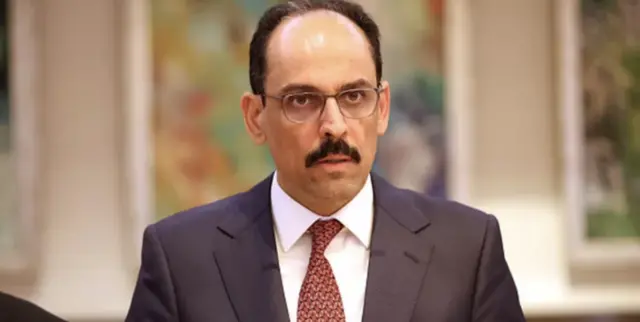 Cumhurbaşkanlığı Sözcüsü Kalın