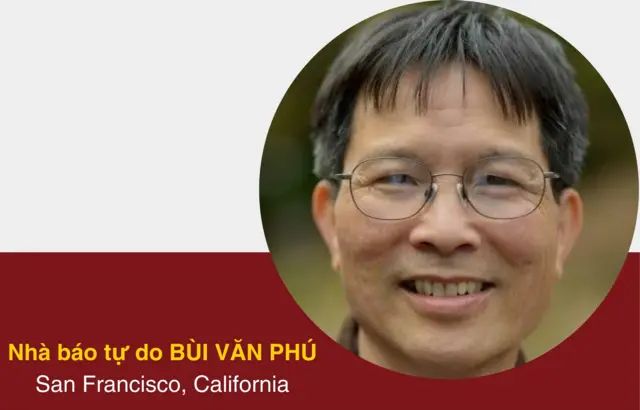 Nhà báo tự do Bùi Văn Phú  Gảng viên đại học cộng đồng tại vùng Vịnh San Francisco, California.