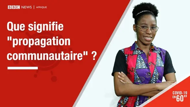 Coronavirus - conseils : parlons de la "propagation communautaire" ! avec Mila Kimbuini Malonga