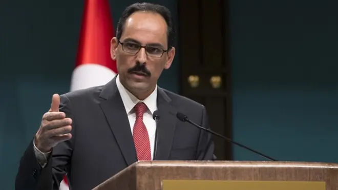 Cumhurbaşkanlığı sözcüsü İbrahim Kalın