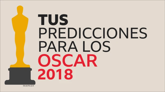 Tus predicciones para los Oscar 2018