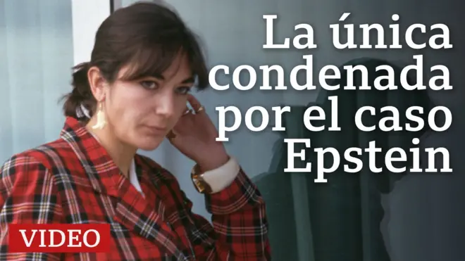 Fotografía de Ghislaine Maxwell junto al titular "La única condenada por el caso Epstein"