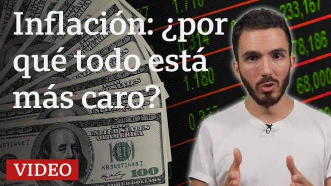 Inflación: ¿por qué todo está más caro?