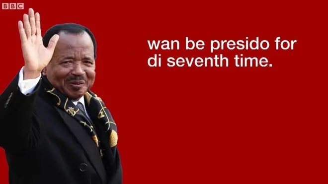 Biya wan be presido for di seventh time.