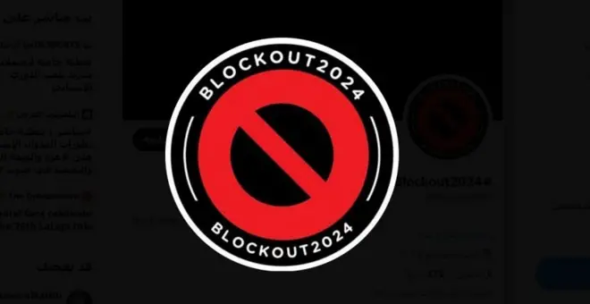 حملة "بلوك أوت 2024" 
