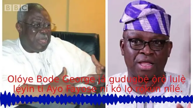 Bode George àti Ayo Fayose