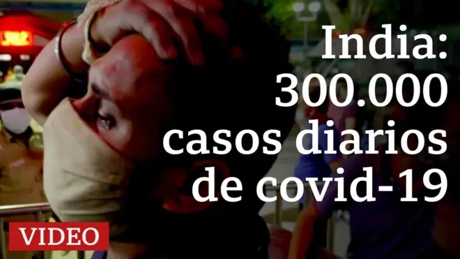 India: 300.000 casos diarios de covid-19