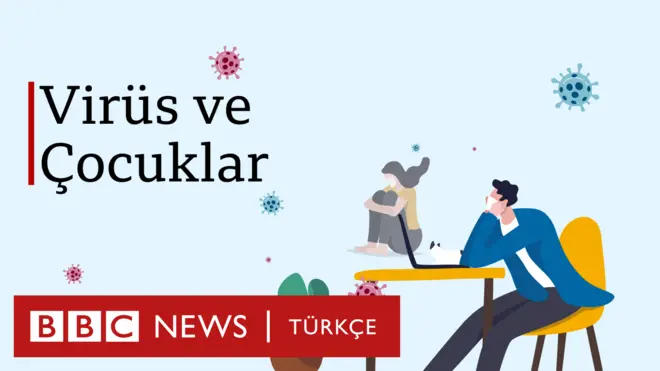 virüs ve çocuklar