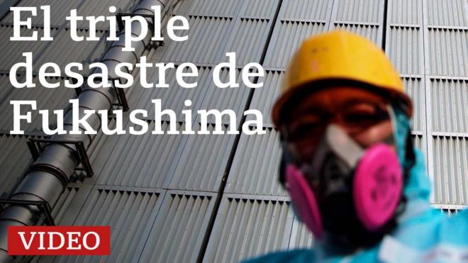 El desastre de Fukushima