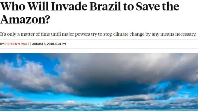 Em artigo na revista Foreign Policy, Stephen M. Walt questiona se o Direito Internacional abre brecha para uma intervenção militardragon tiger betprol da Amazônia