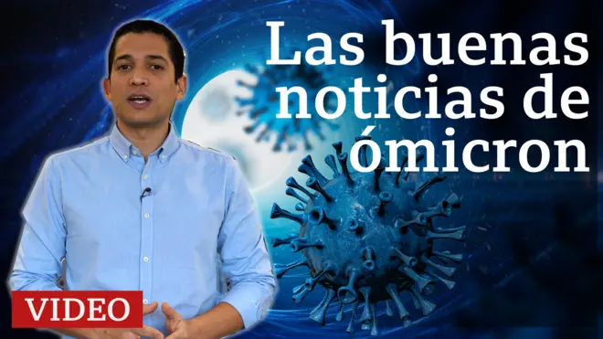 Las buenas noticias de ómicron