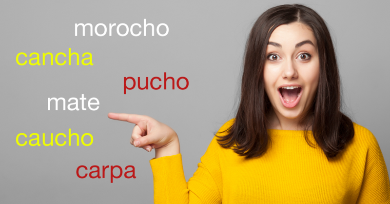 Cancha, pucho, carpa y otras palabras que usas a diario y que quizá no