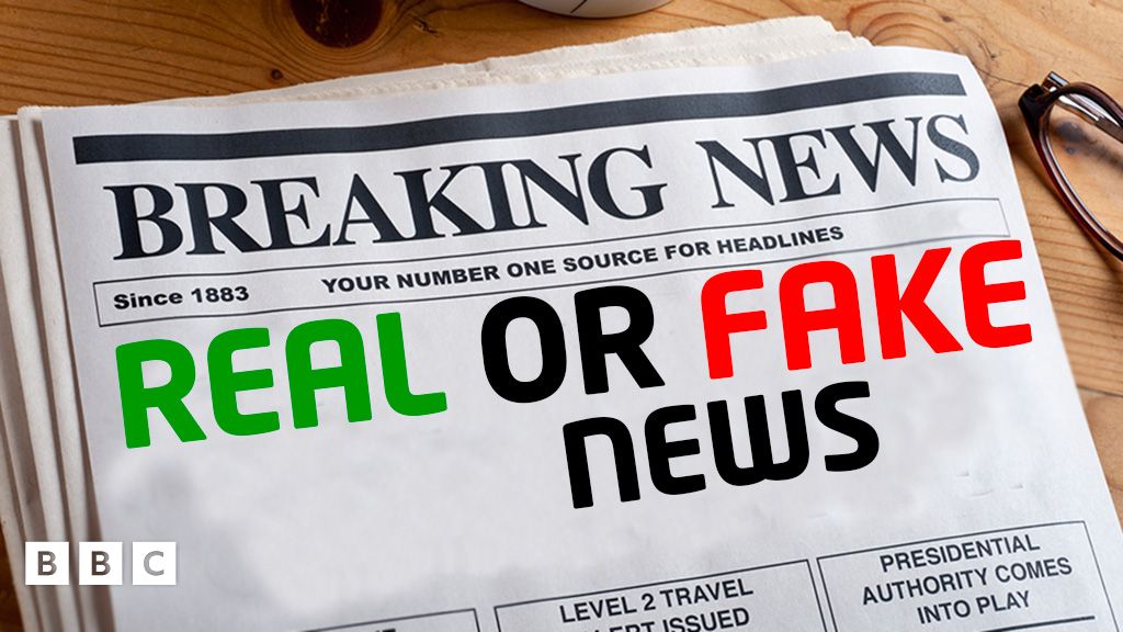 Quiz Real or fake news? Can you tell the difference? Kids CBBC free