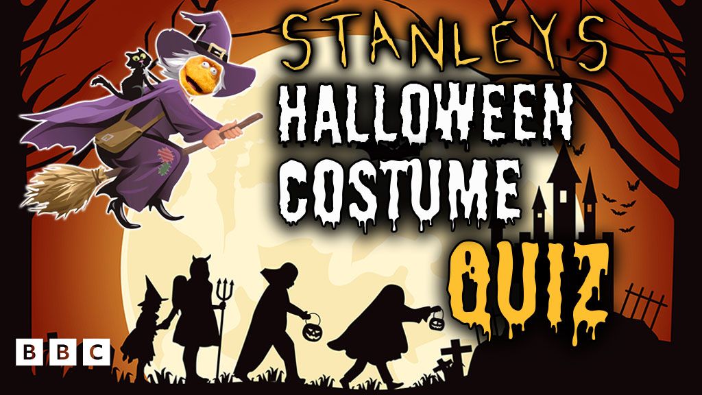 Stanley's Halloween Costume Quiz! CBBC