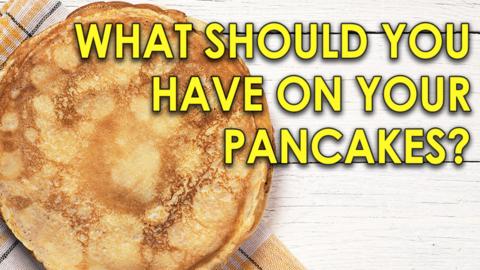 A pancake with text 'what should you have on your pancakes?'