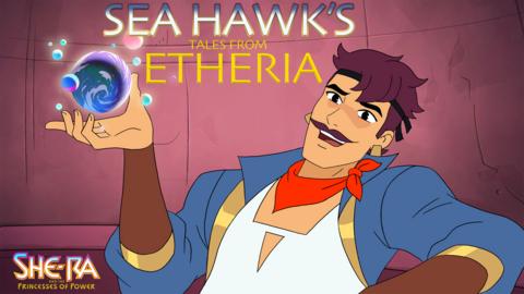 The character Sea Hawk settles down to discuss the events of She-Ra part 1 on the Cý website.