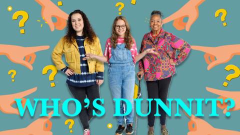 Tracey, Jess and Flo are surrounded by pointed fingers and question marks. There is text that reads: "WHO DUNNIT?"
