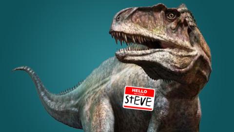 A dinosaur with a 'Steve' name badge on.