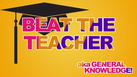 Yellow background with text that reads 'beat the teacher aha general knowledge' with a graduation style hat icon on the top left of the text.