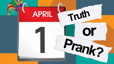 Truth or Prank - April 1 on a colourful background.