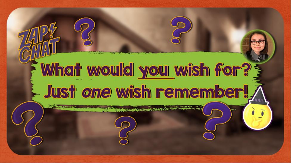 Text reads 'What would you wish for? Just one wish remember!'