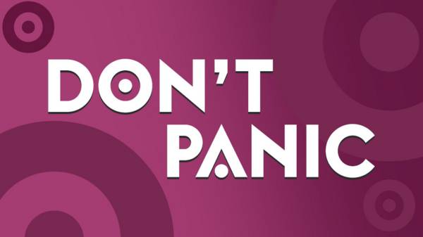 What is Don't Panic? - Own It - BBC