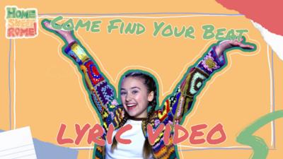 tv Sweet Rome - Song: Come Find Your Beat - Lyric Video