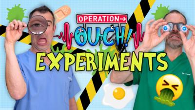 Operation Ouch! - Do Try This At 鶹Լ Experiments
