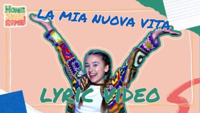 tv Sweet Rome - Song: La Mia Nuova Vita - Lyric Video