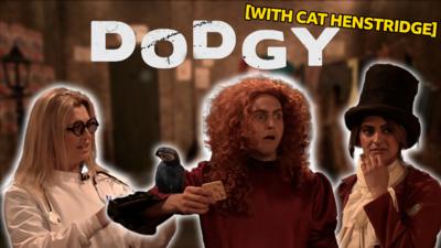 Saturday Mash-Up! - Dodgy with Cat Henstridge!