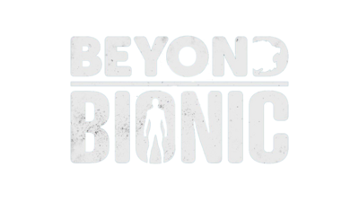 Beyond Bionic