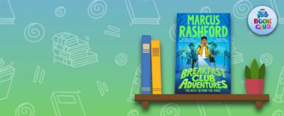 The book 'The Breakfast Club Adventures: The Beast Beyond the Fence' by Alex Falase-Koya and Marcus Rashford sits on a illustrated shelf.