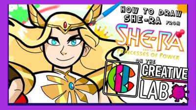 She-Ra and the Princesses of Power - Draw She-Ra on CBBC Creative Lab