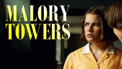 Malory Towers - Get ready for third term at Malory Towers!