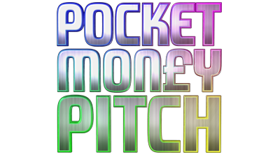 Pocket Money Pitch