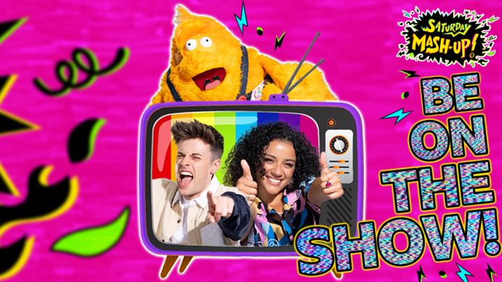 Do You Want To Be On Saturday Mash-Up? - CBBC - BBC